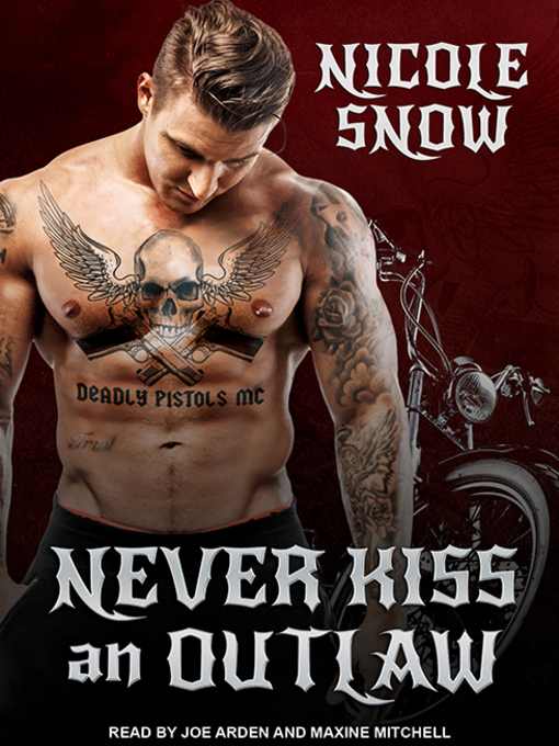 Title details for Never Kiss an Outlaw by Nicole Snow - Available